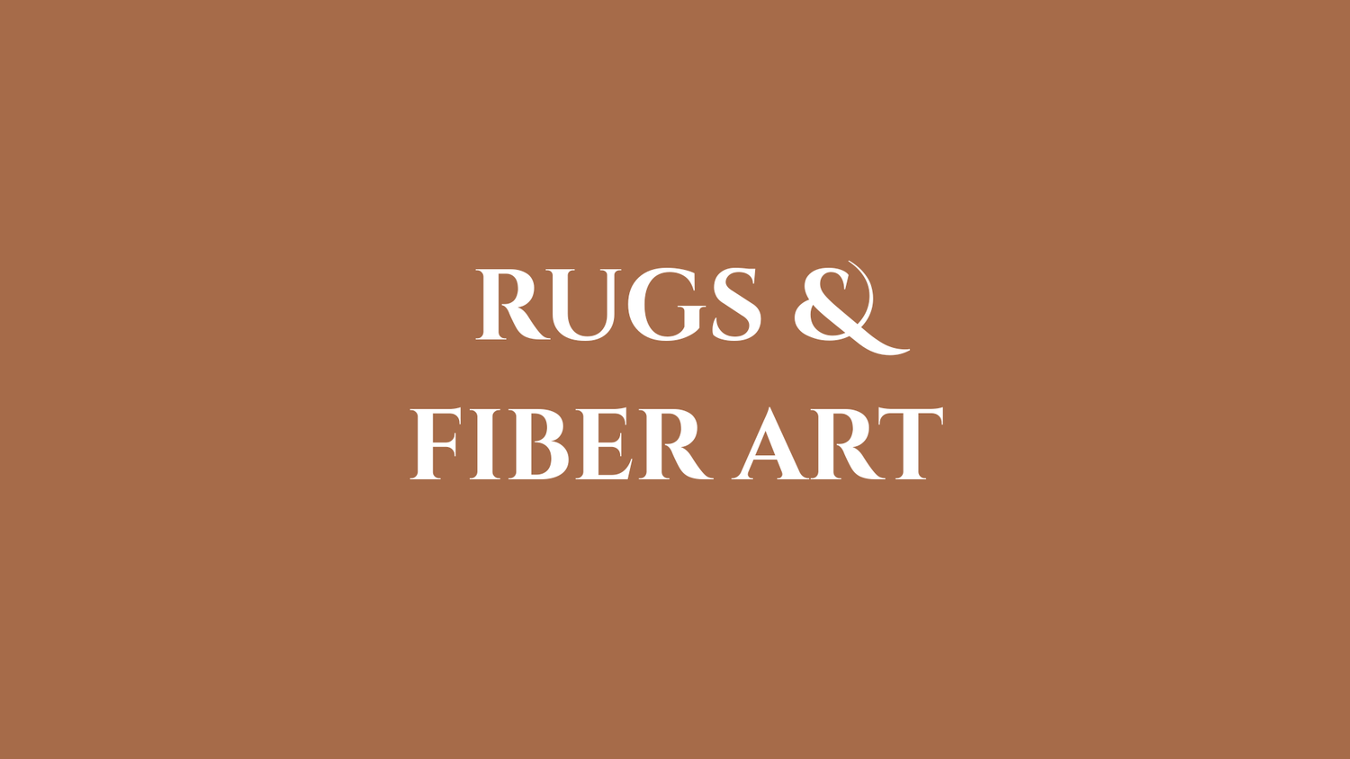 Rugs & Fiber Art